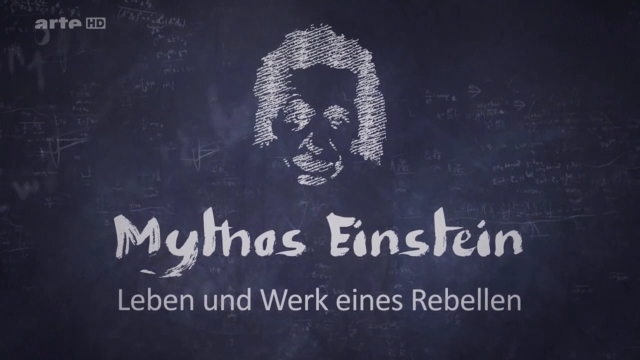 arte - Doku "Mythos Einstein"
