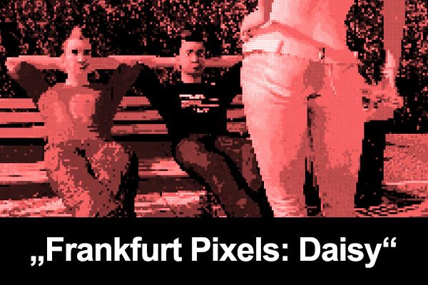 Frankfurt Pixels "Daisy"